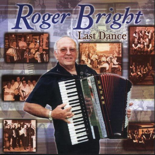 Roger Bright Band " Last Dance " - Click Image to Close